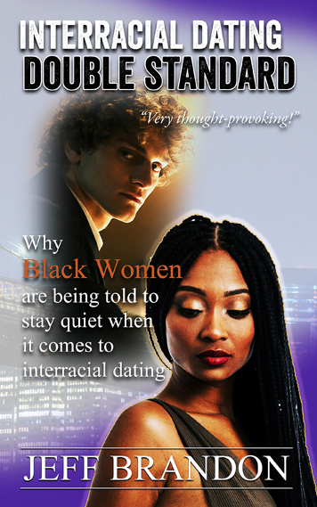 Interracial Dating Double Standard book cover